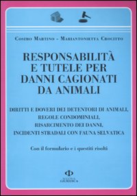 Responsabilità e tutele per danni cagionati da animali