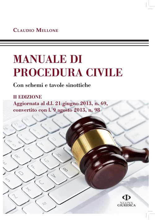 Manuale di procedura civile. Con schemi e tavole sinottiche