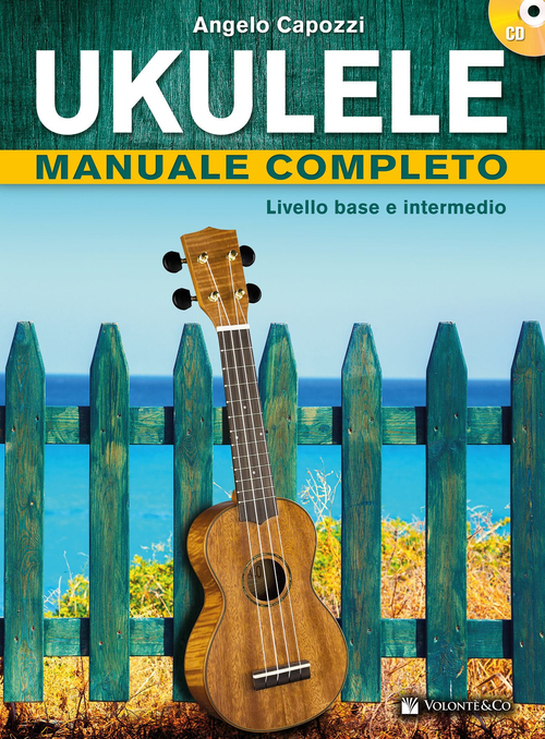 Ukulele manuale completo. Livello base e intermedio