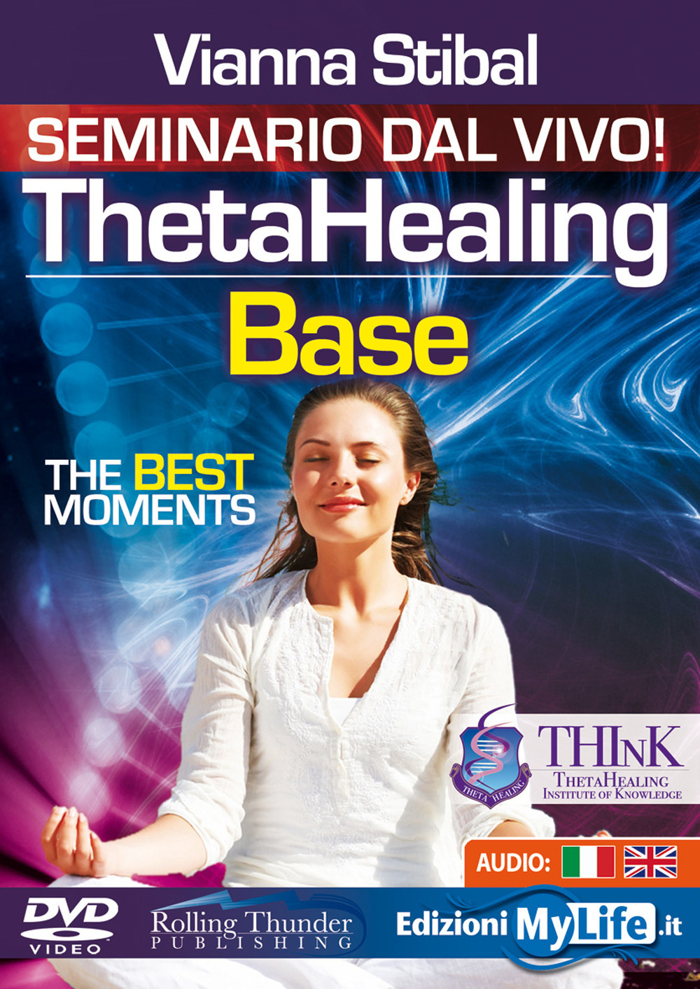 ThetaHealing base. The best moments. Ediz. italiana. DVD