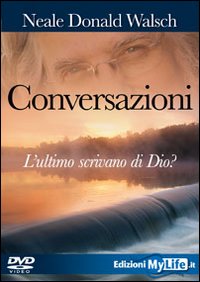 Conversazioni. L'ultimo scrivano di Dio