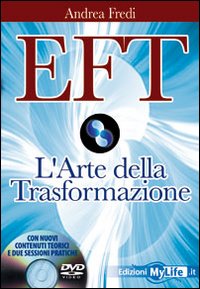 EFT. L'arte della trasformazione