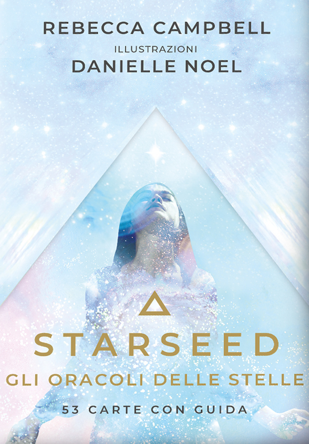 Starseed. Gli oracoli delle stelle