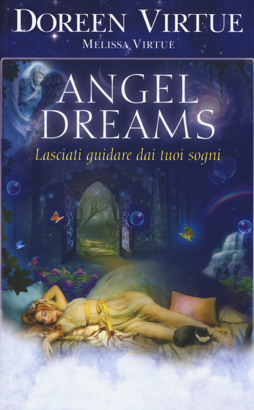 Angel dreams. Lasciati guidare dai tuoi sogni