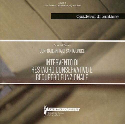 Confraternita di Santa Croce. Intervento di restauro conservativo e recupero funzionale