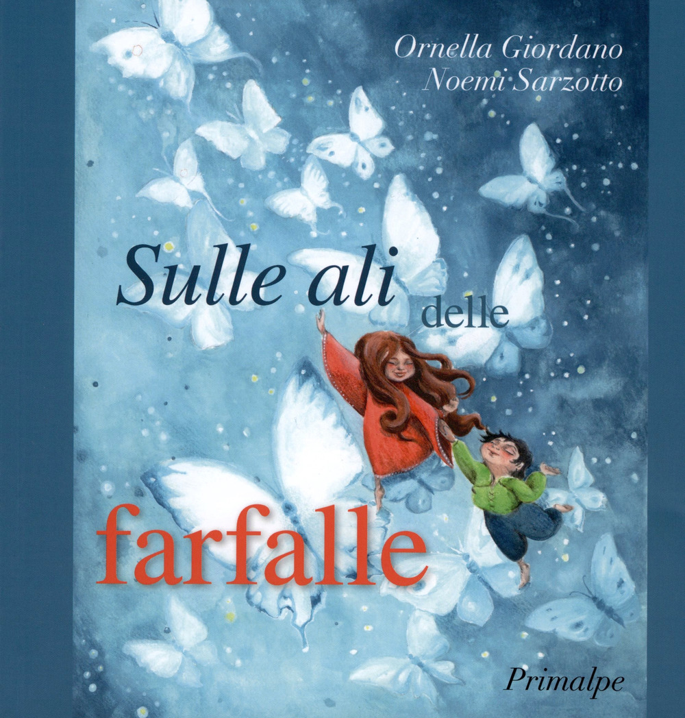 Sulle ali delle farfalle