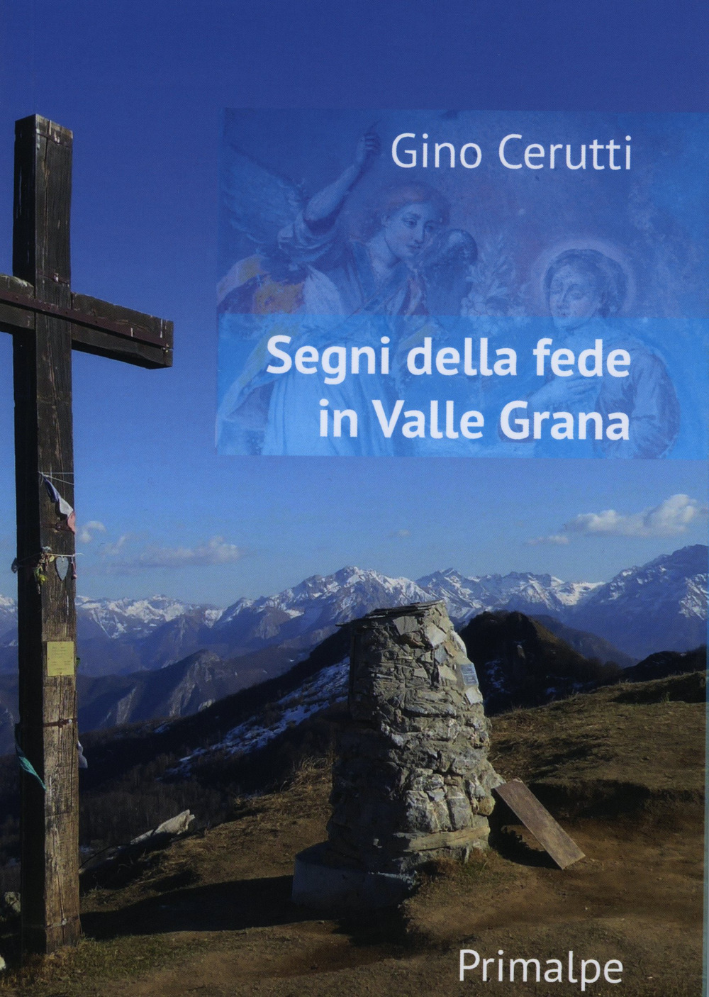 Segni della fede in Valle Grana