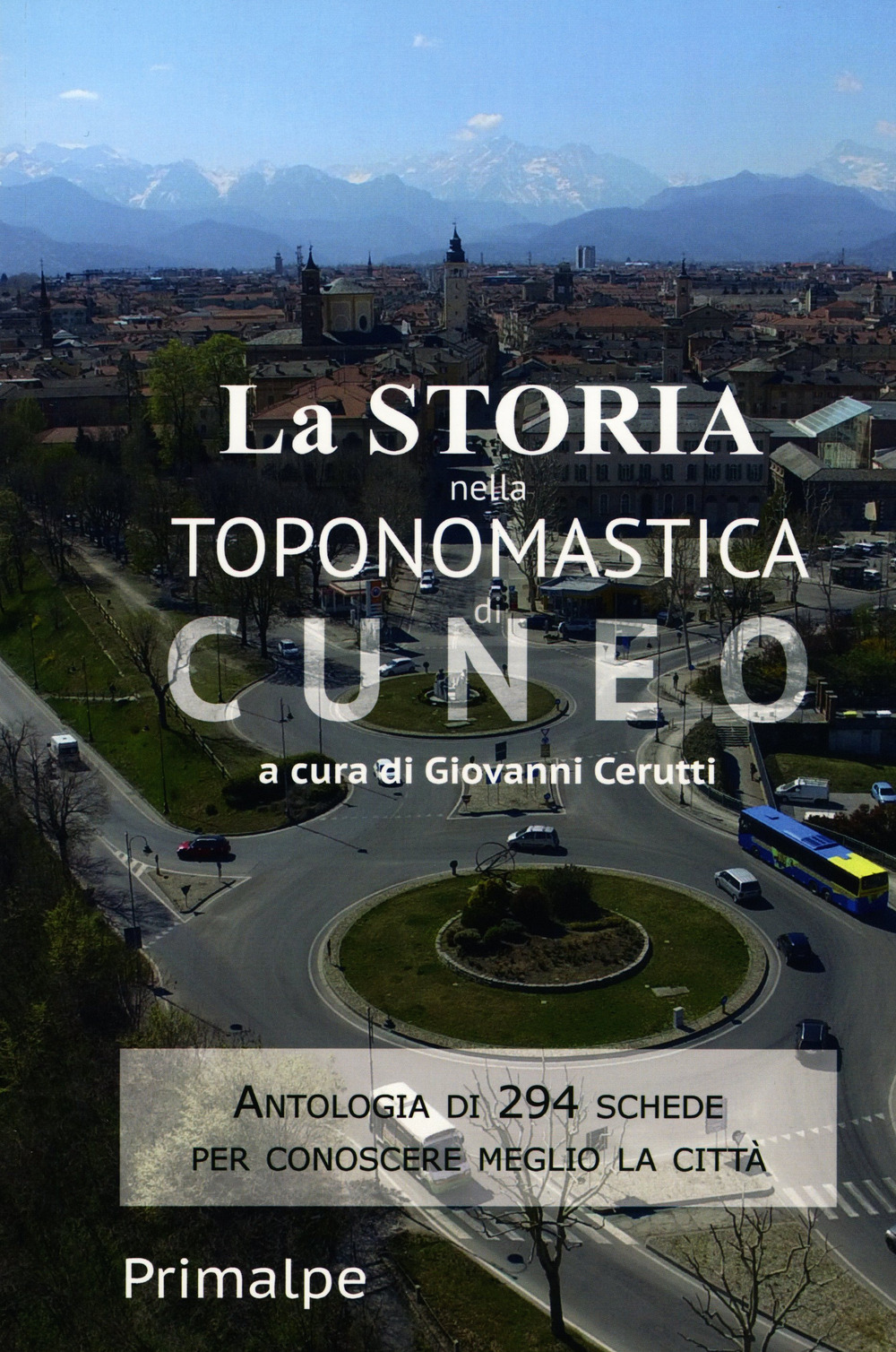 La storia nella toponomastica di Cuneo