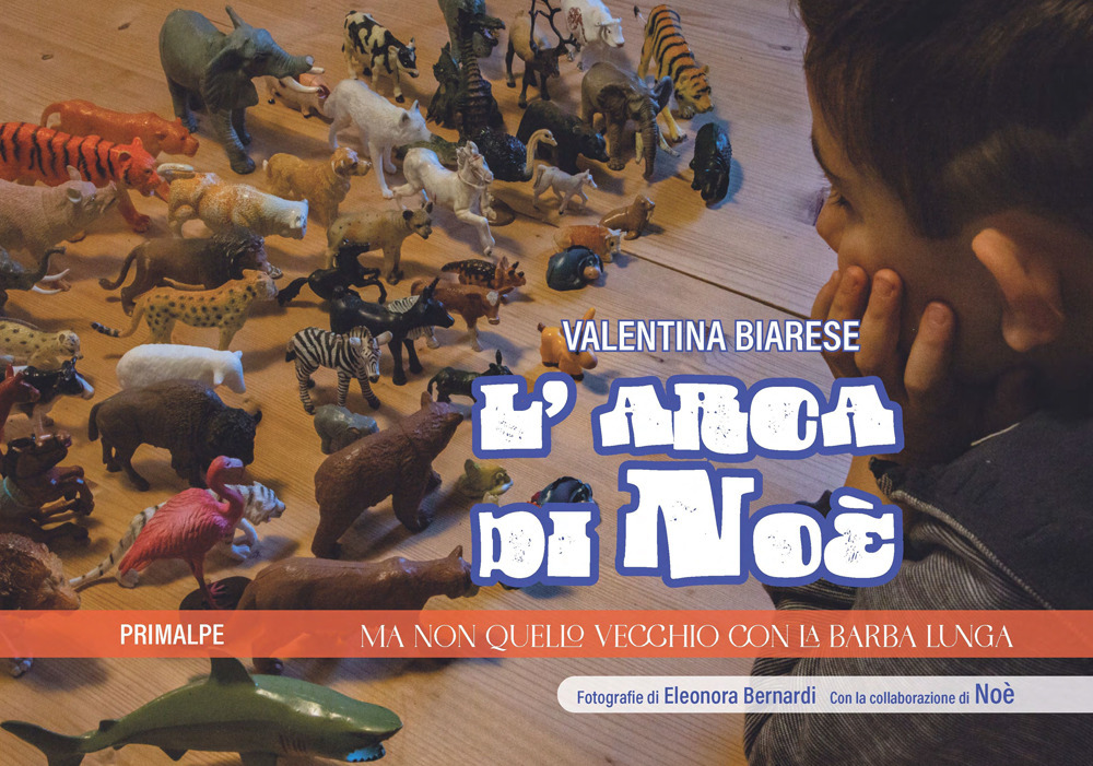 L'arca di Noè. Ma non quello con la barba lunga