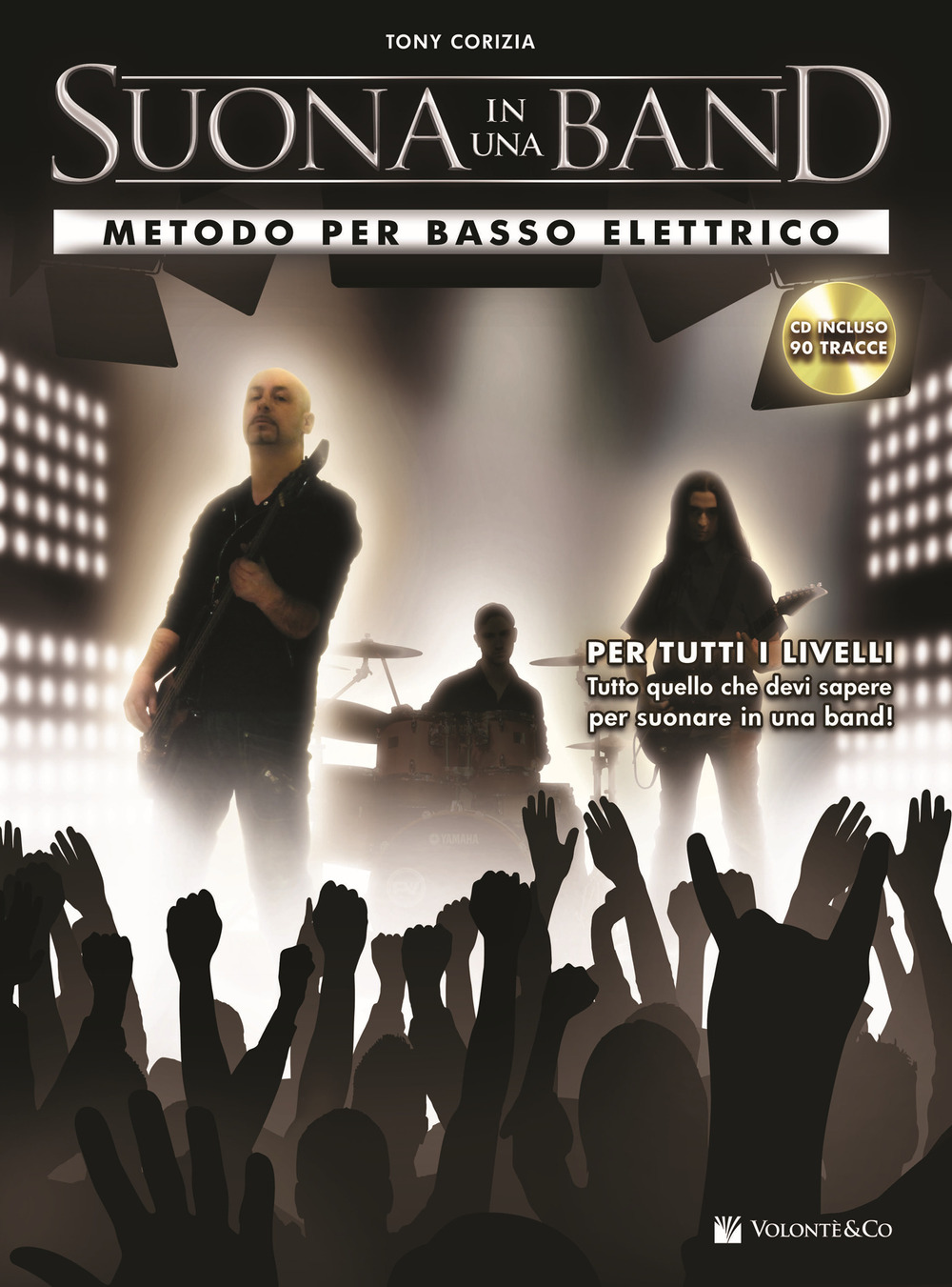 Suona in una band. Metodo per basso elettrico