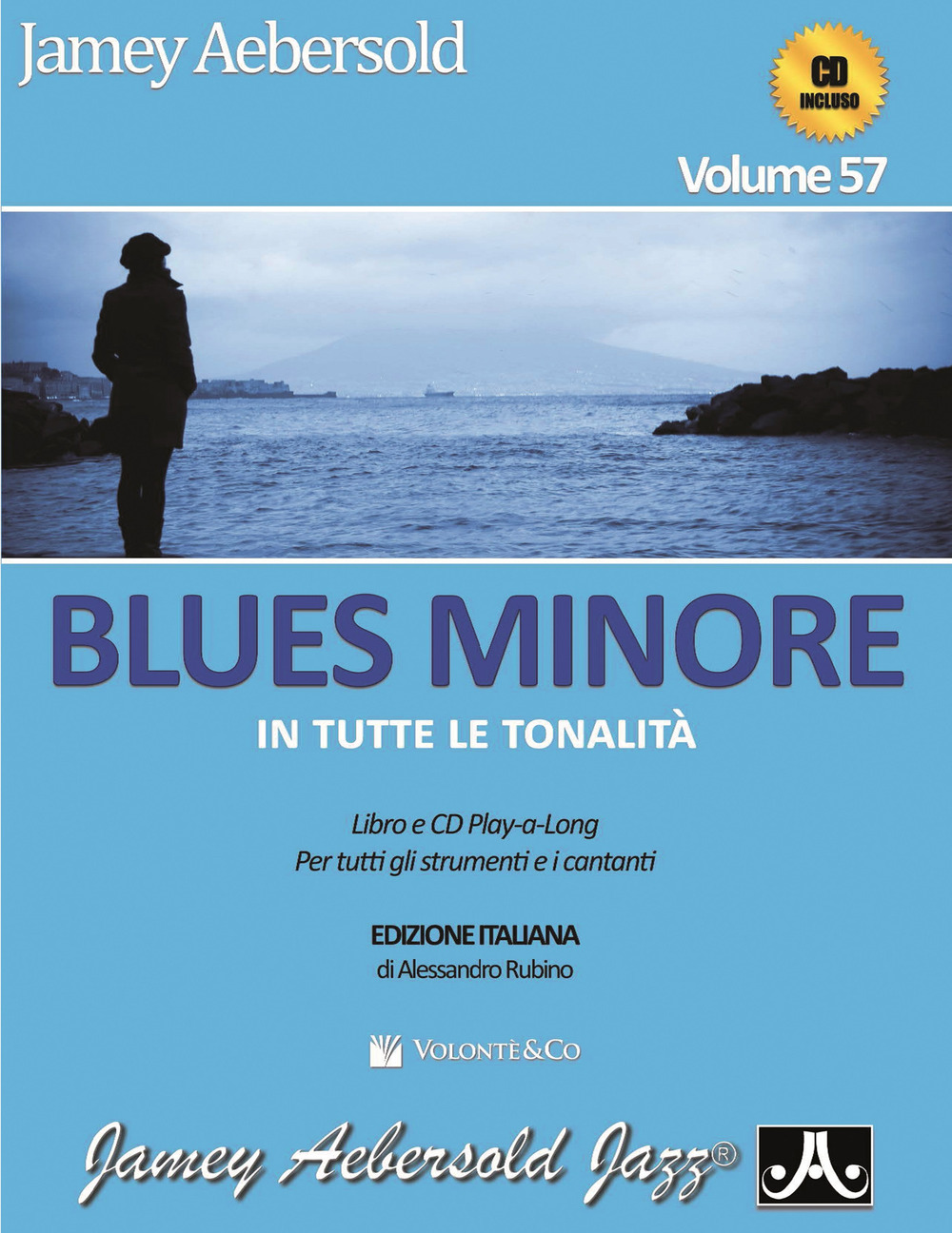 Aebersold. Vol. 57: Blues minore in tutte le tonalità