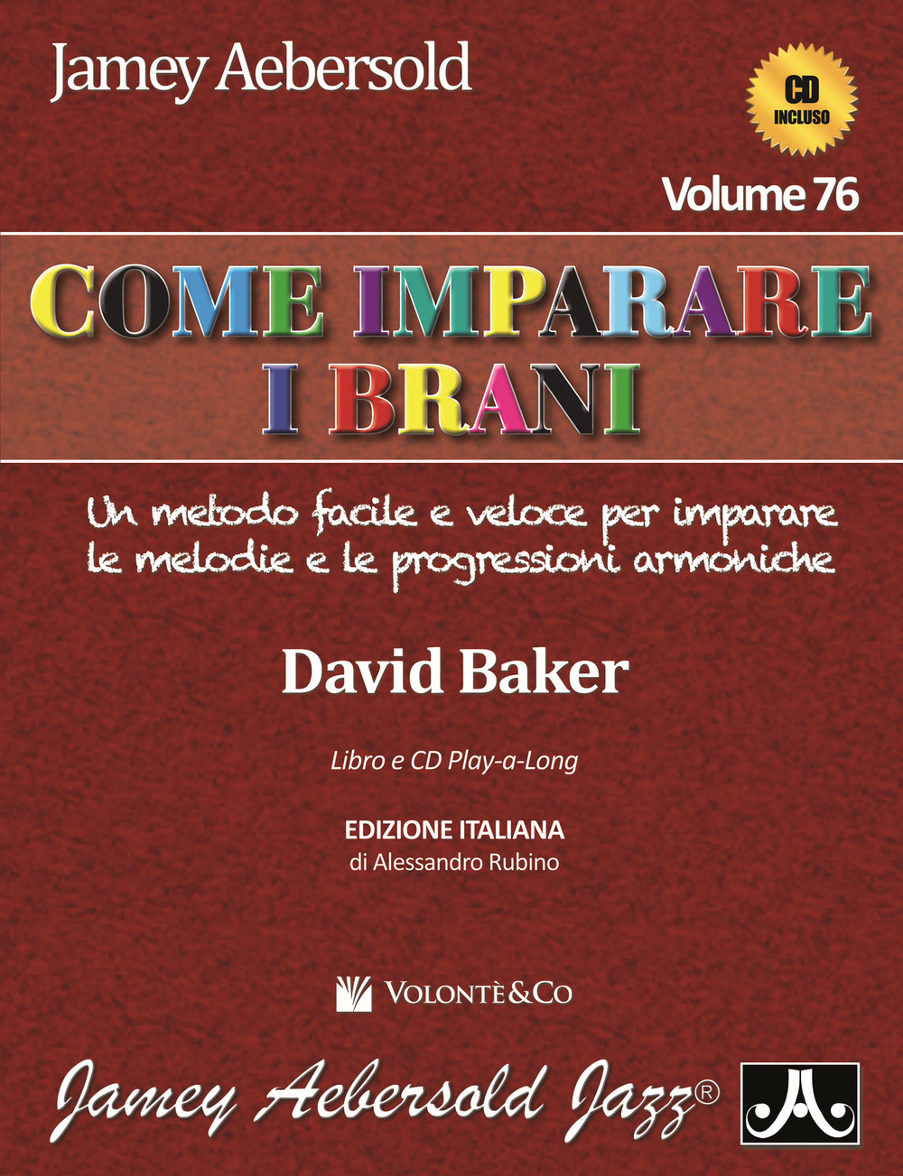 Aebersold. Vol. 76: Come imparare i brani