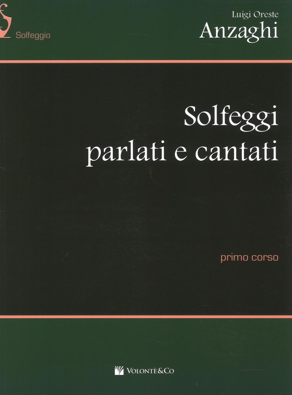Solfeggi parlati e cantati. Primo corso