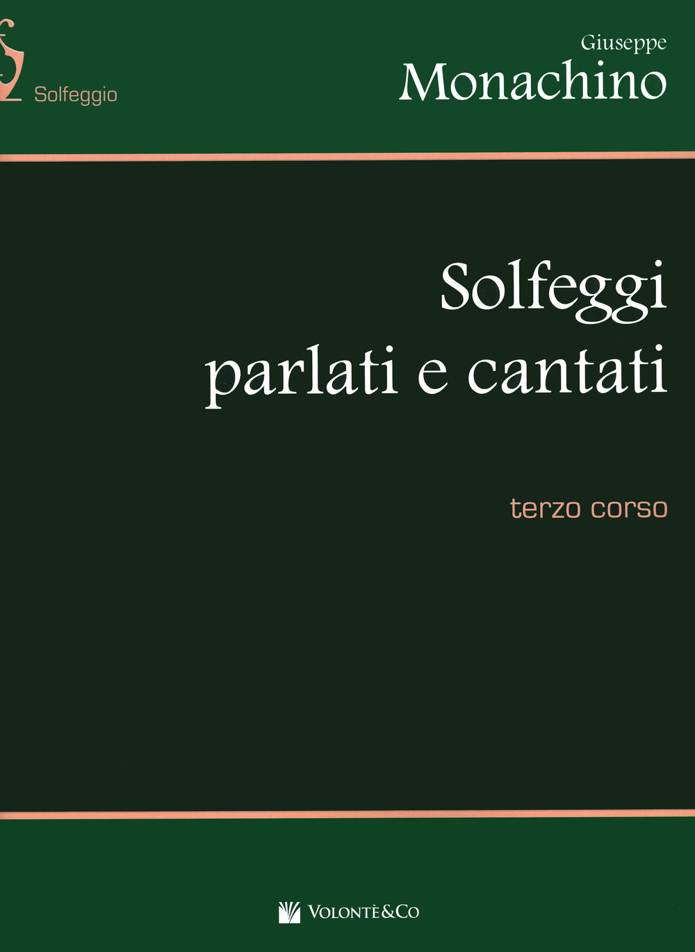 Solfeggi parlati e cantati. Terzo corso