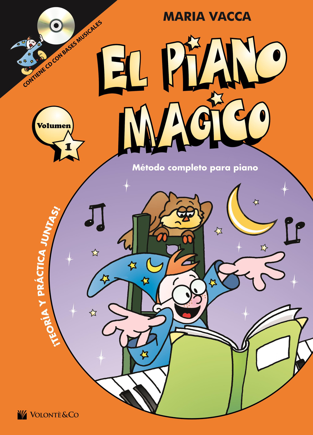 El piano magico. Método completo para piano. Vol. 1