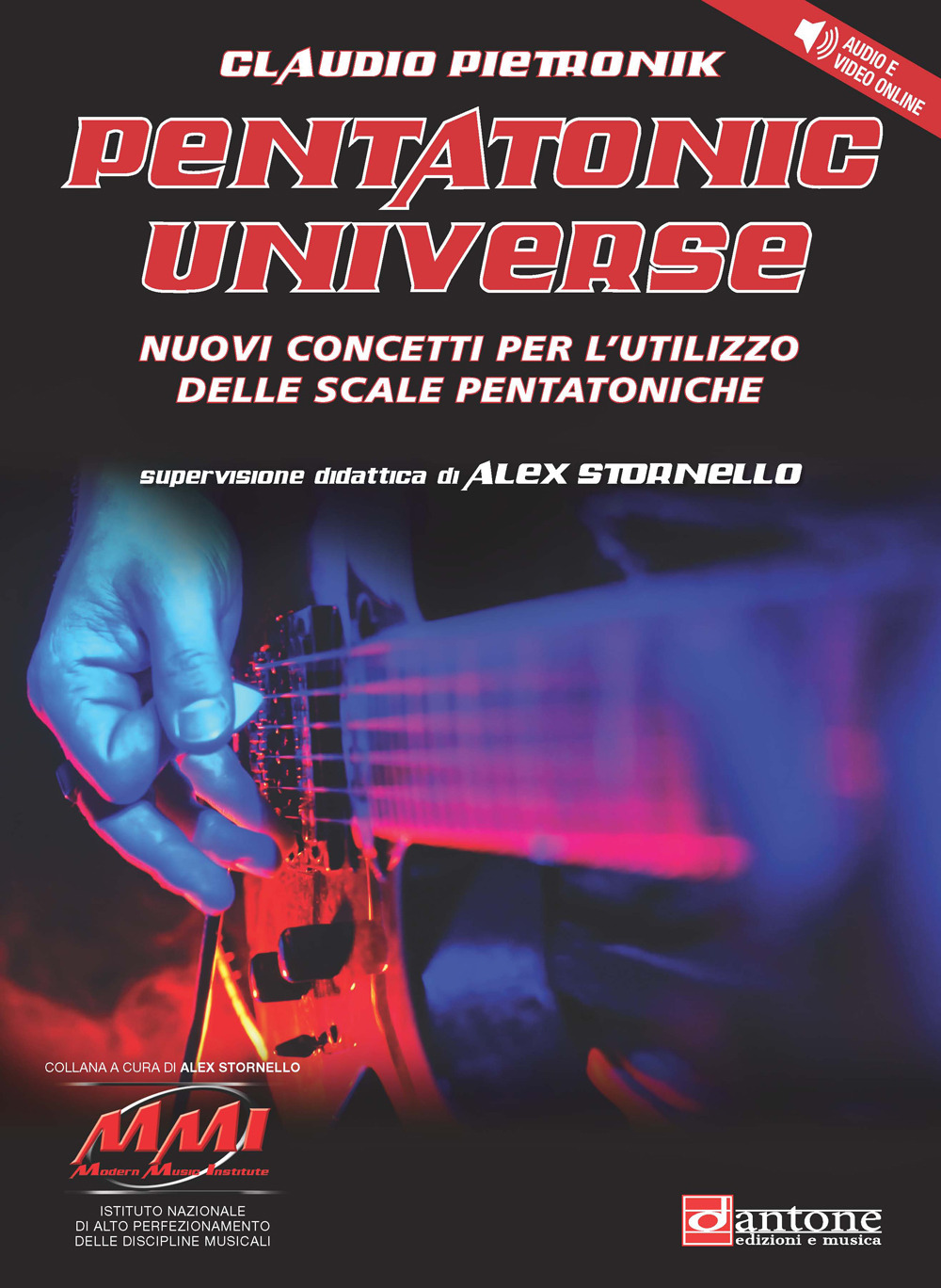Pentatonic universe. Nuovi concetti per l'utilizzo delle scale pentatoniche. Metodo