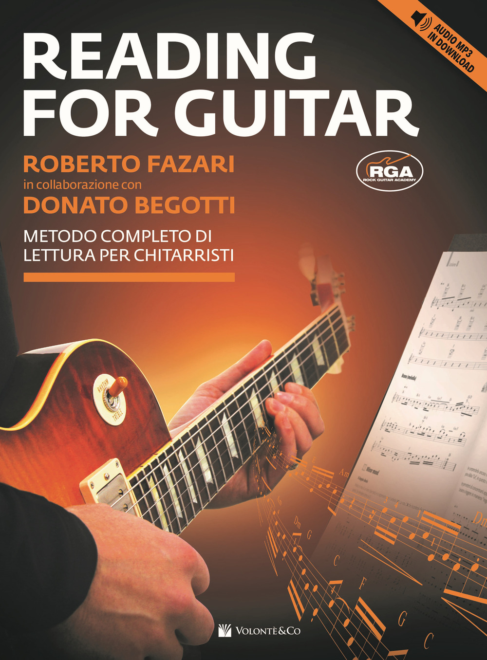 Reading for guitar. Metodo completo di lettura per chitarristi