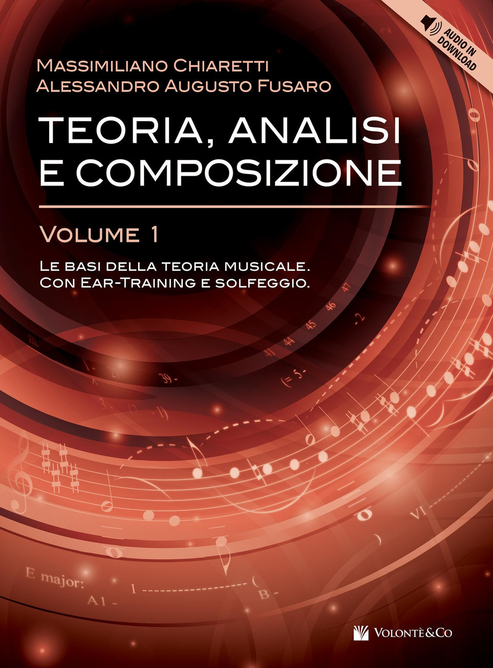 Teoria, analisi e composizione. Vol. 1: Le basi della teoria musicale. Con ear-training e solfeggio