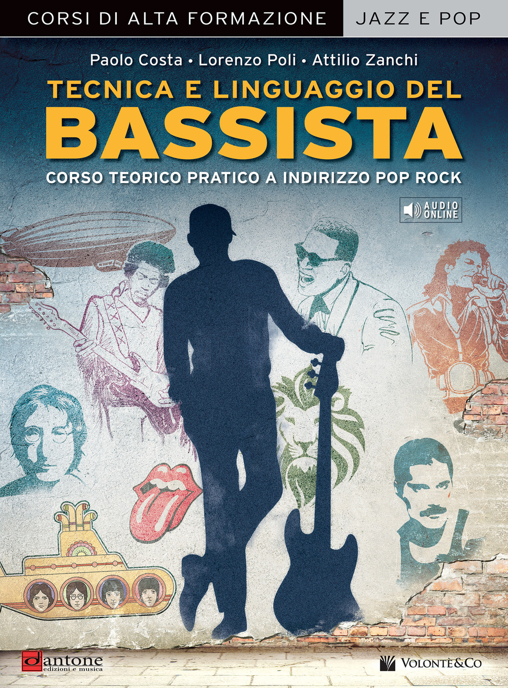 Tecnica e linguaggio del bassista. Corso teorico pratico a indirizzo pop rock