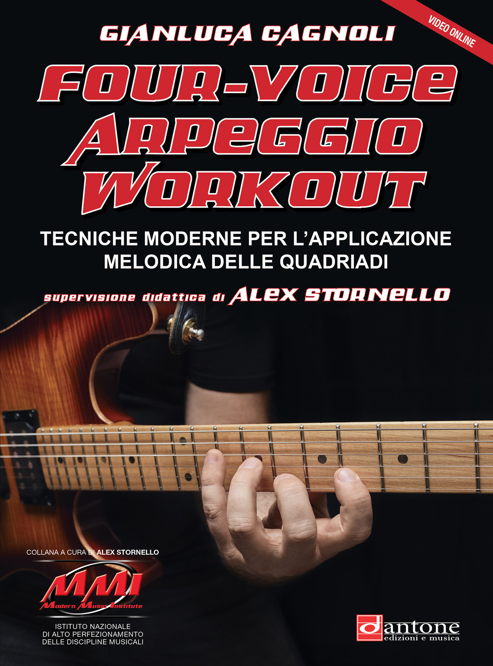 Four-voice arpeggio workout. Tecniche moderne per l'applicazione melodica delle quadriadi