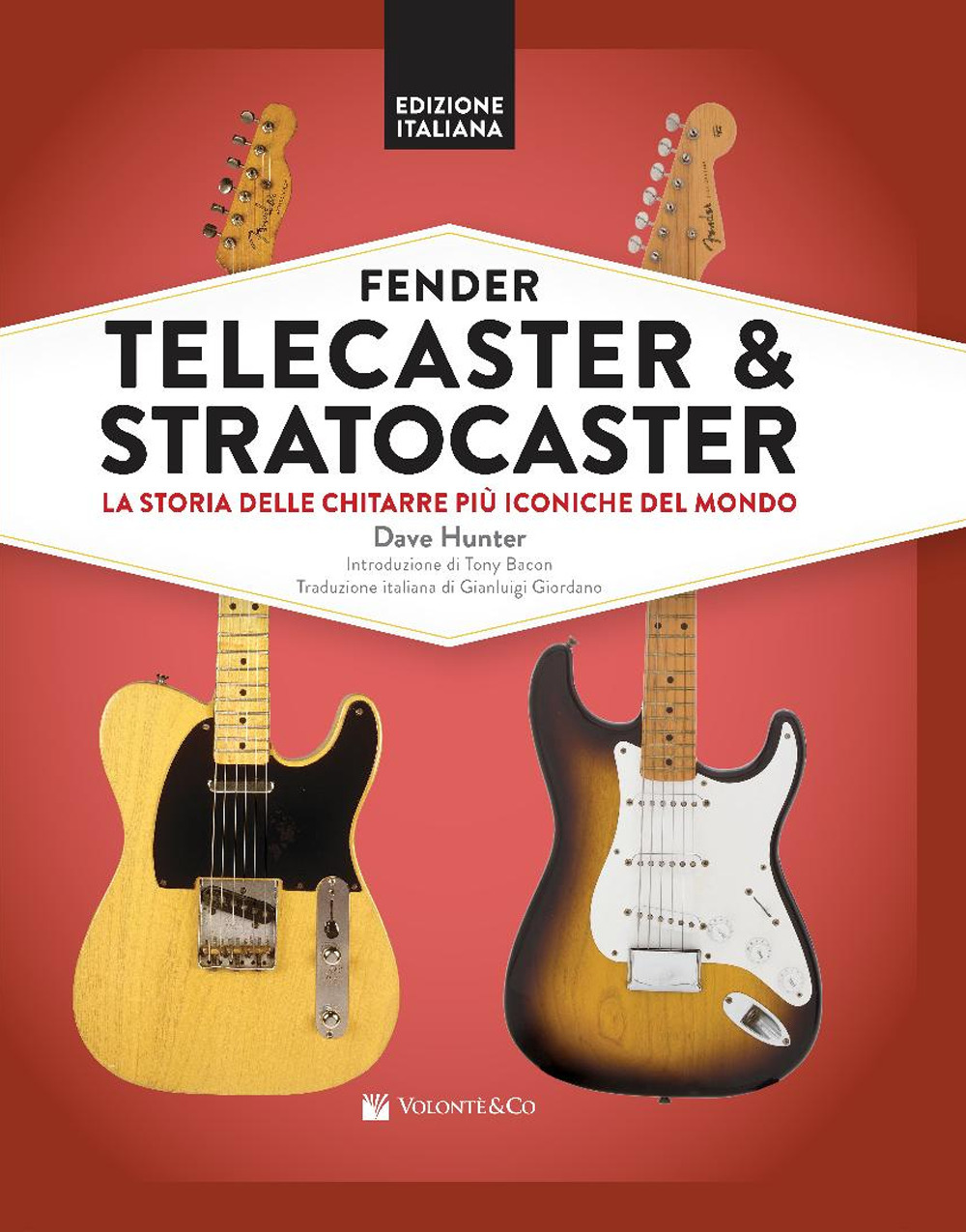 Fender Telecaster & Stratocaster. La storia delle chitarre più iconiche del mondo