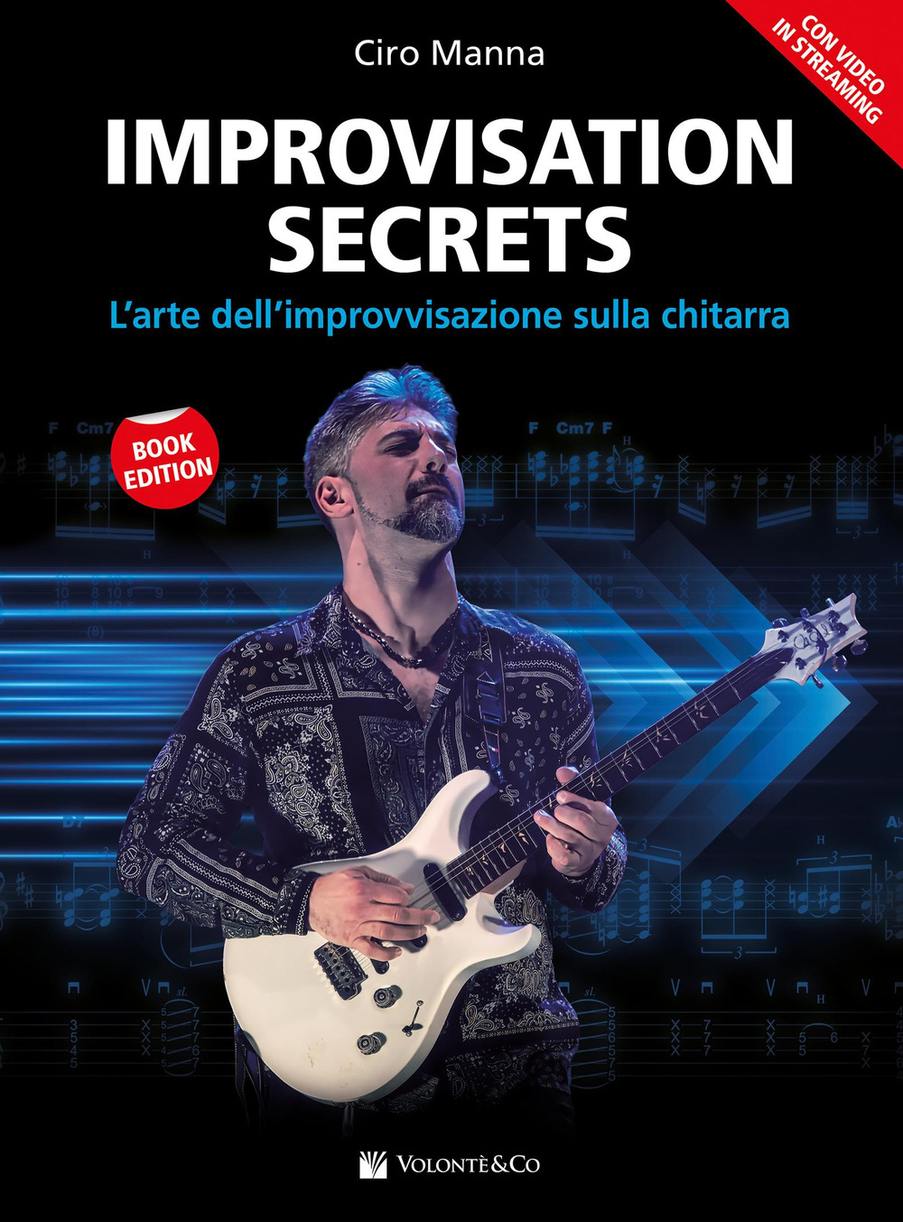 Improvisation secrets. L’arte dell’improvvisazione sulla chitarra