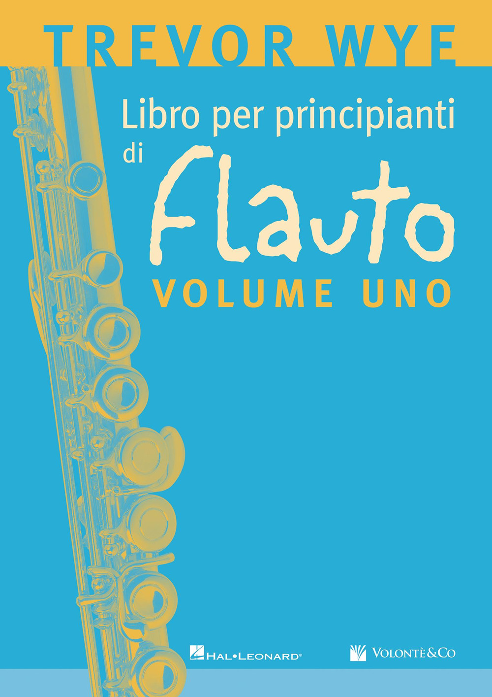 Libro per principianti di flauto. Metodo. Vol. 1