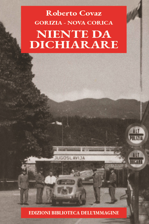 Gorizia-Nova Gorica. Niente da dichiarare