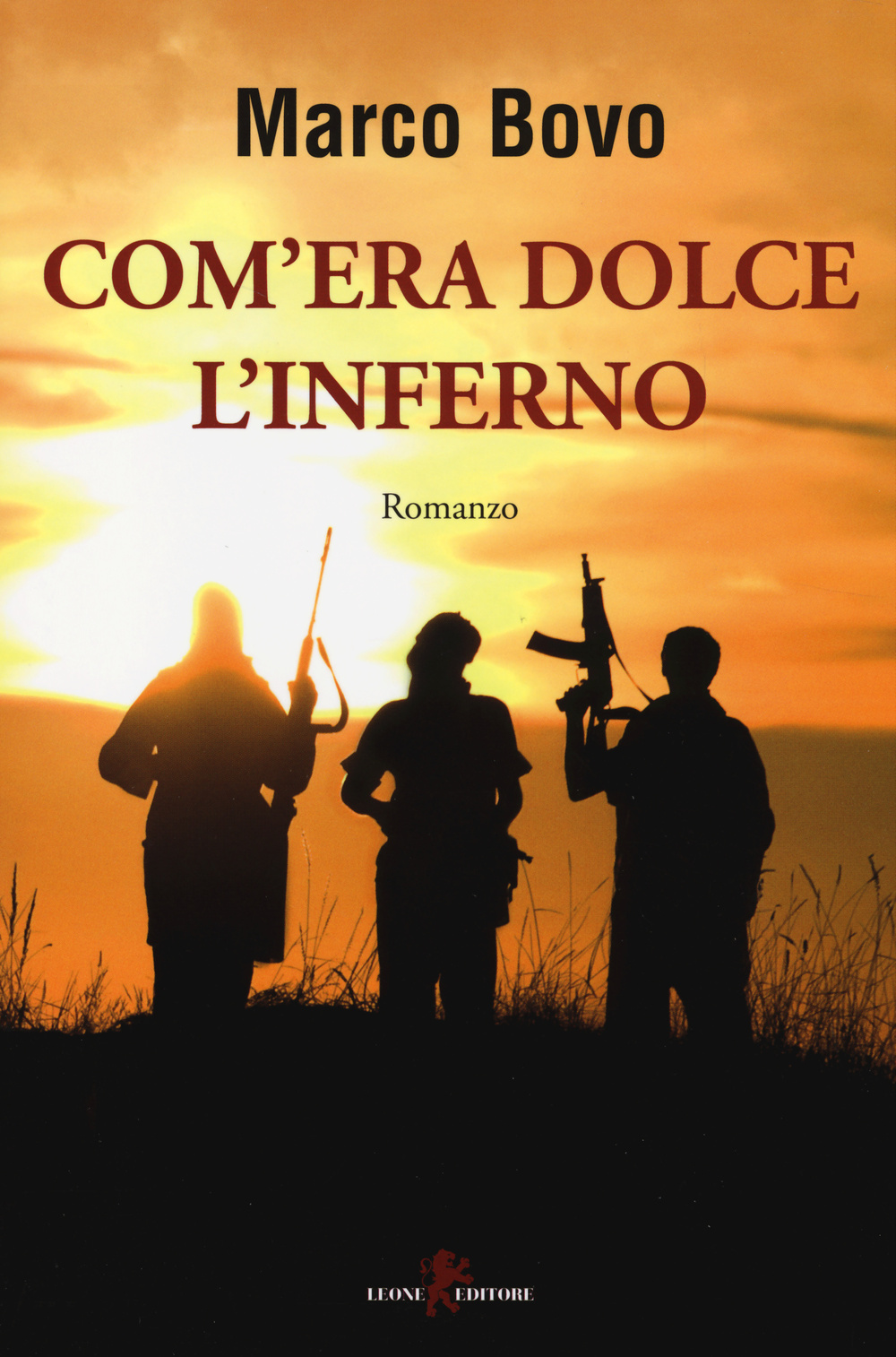 Com'era dolce l'inferno