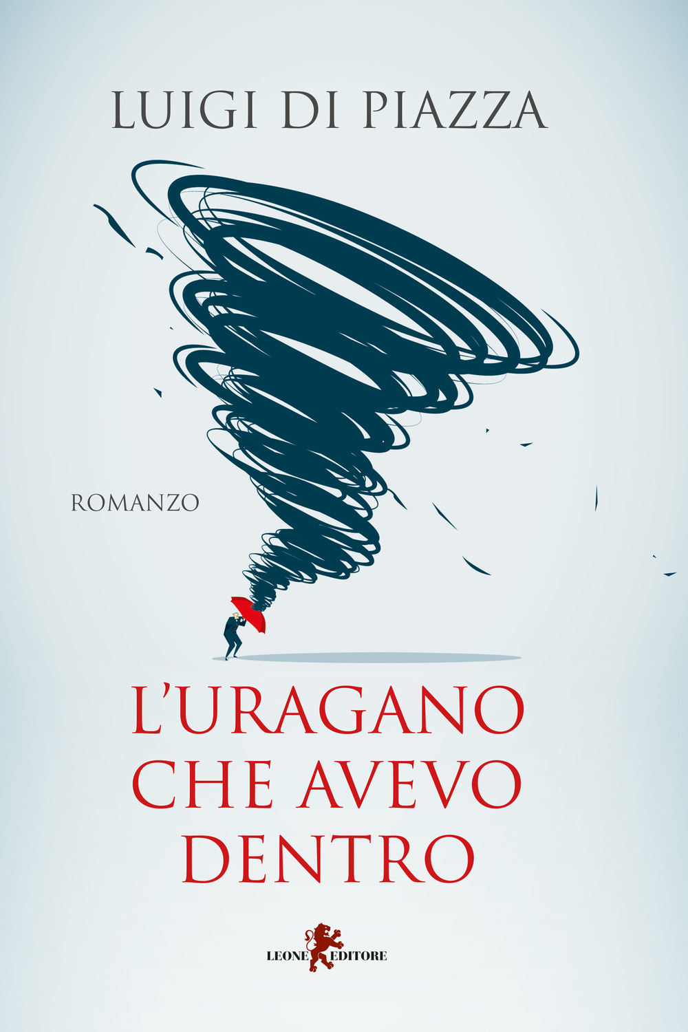L'uragano che avevo dentro