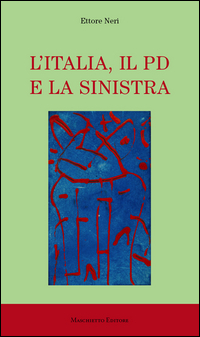 L'Italia, il PD e la sinistra