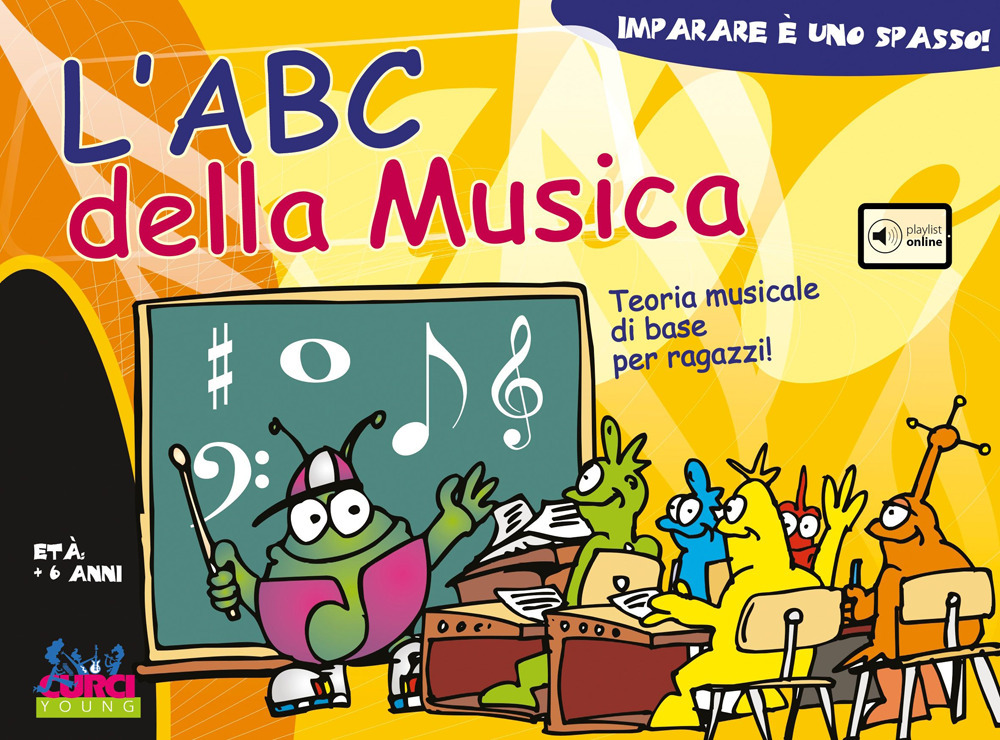 L'ABC della musica. Teoria musicale di base per ragazzi!