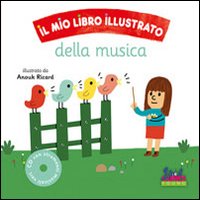 Il mio libro illustrato della musica