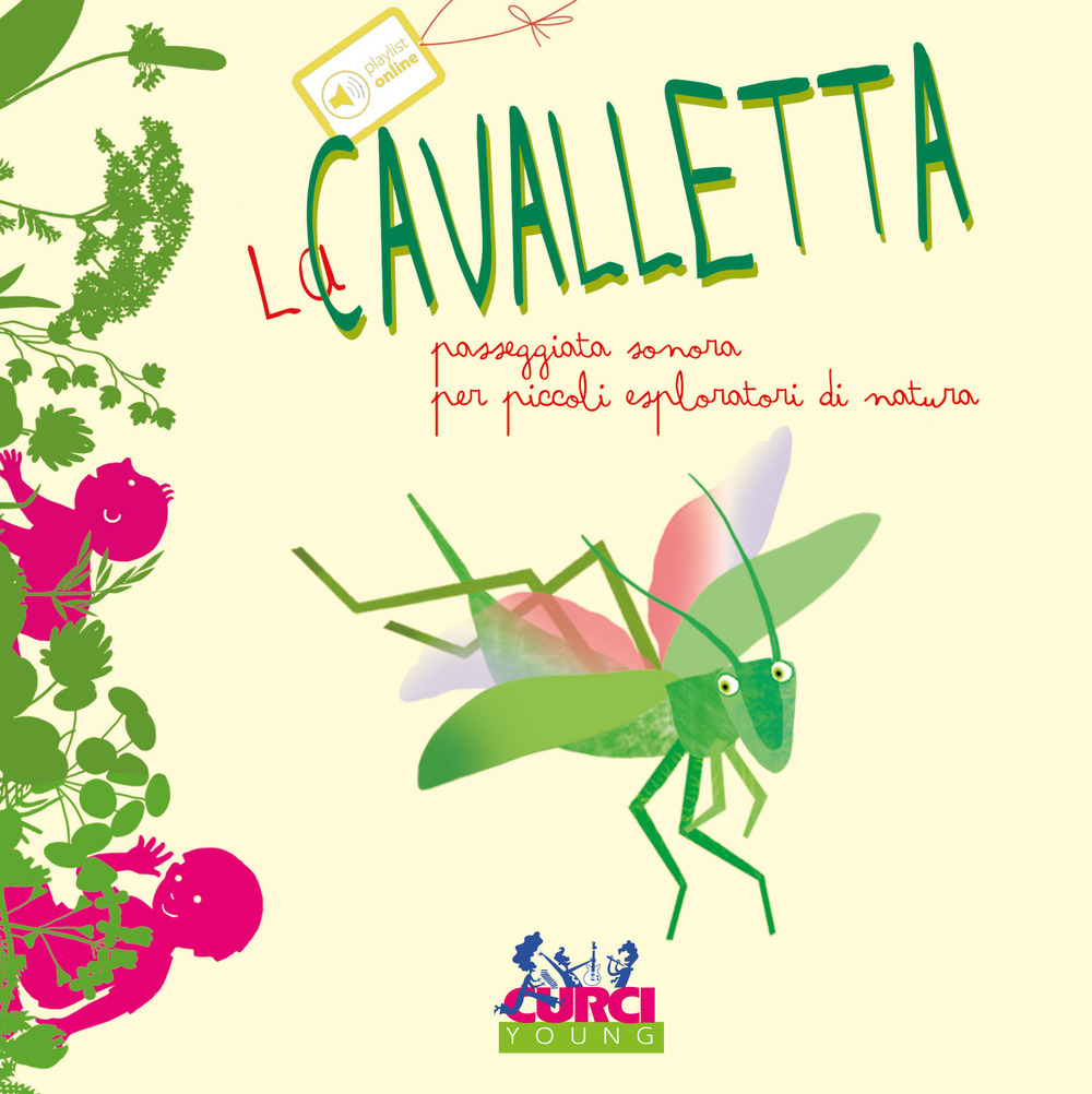 La cavalletta. Passeggiata sonora per piccoli esploratori di natura
