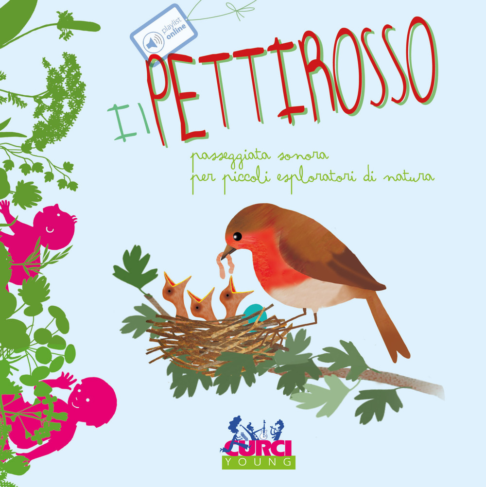 Il pettirosso. Passeggiata sonora per piccoli esploratori di natura