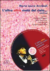 L'altra altra metà del cielo... continua