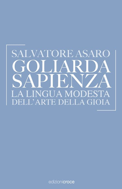 Goliarda Sapienza. La lingua modesta dell'arte della gioia