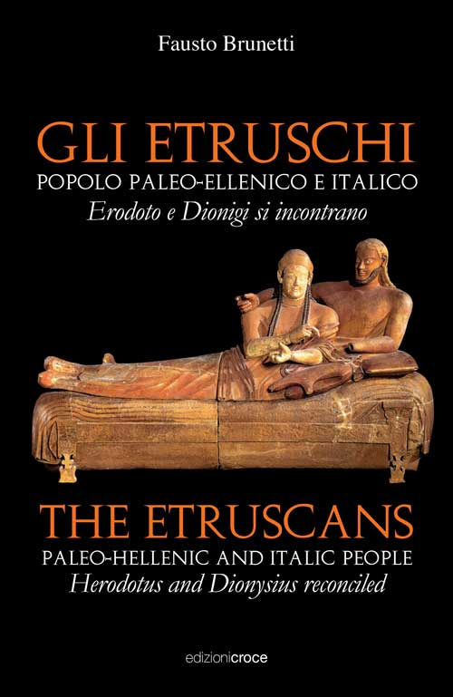 Gli Etruschi. Popolo paleoellenico e italico