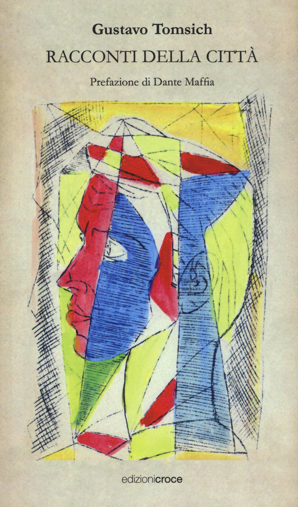 Racconti della città. Poesie 1945-50