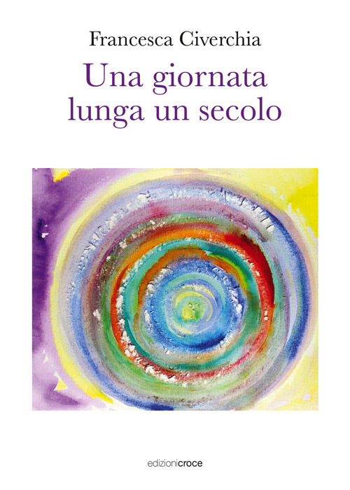 Una giornata lunga un secolo