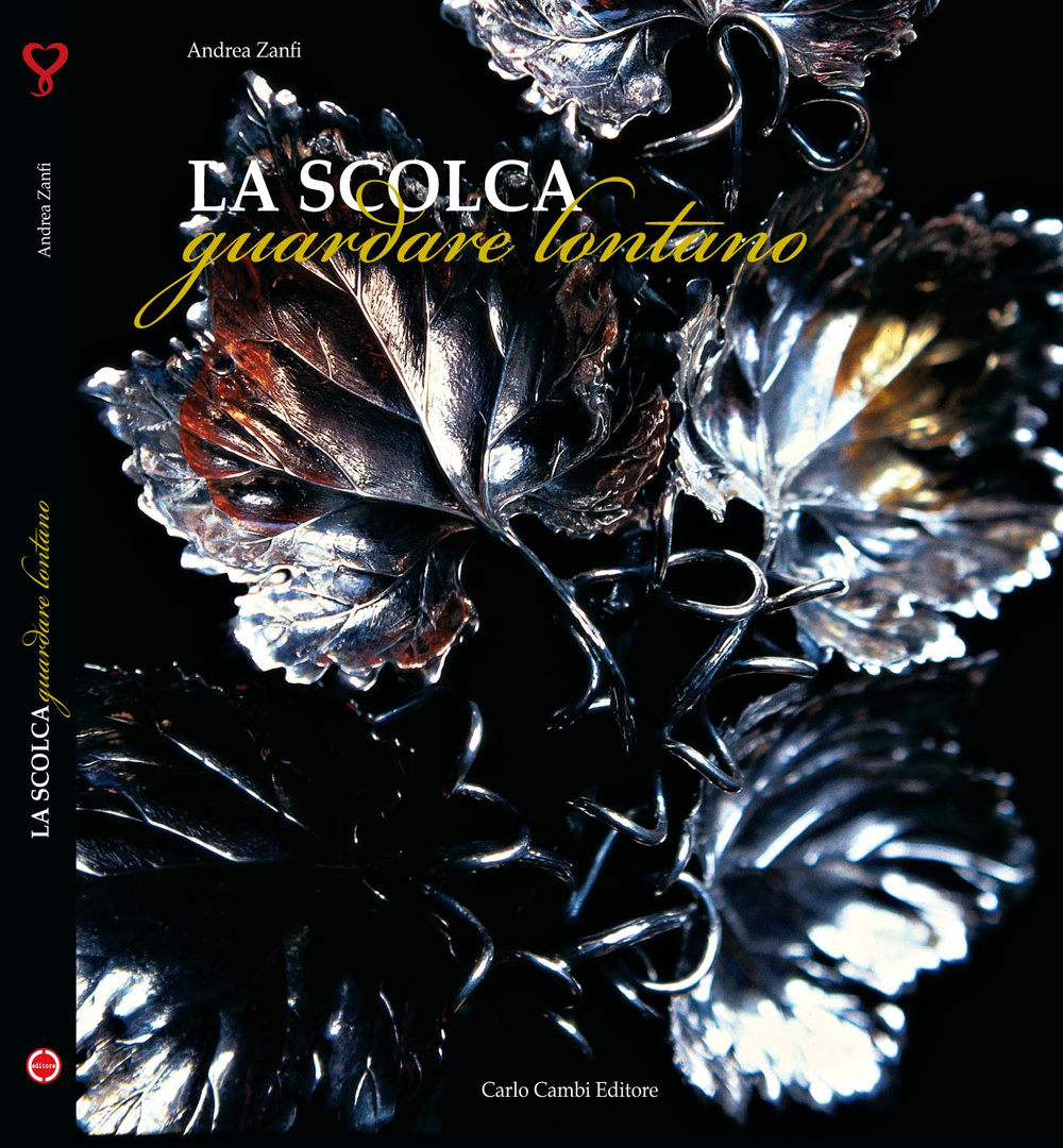 La Scolca. Guardare lontano