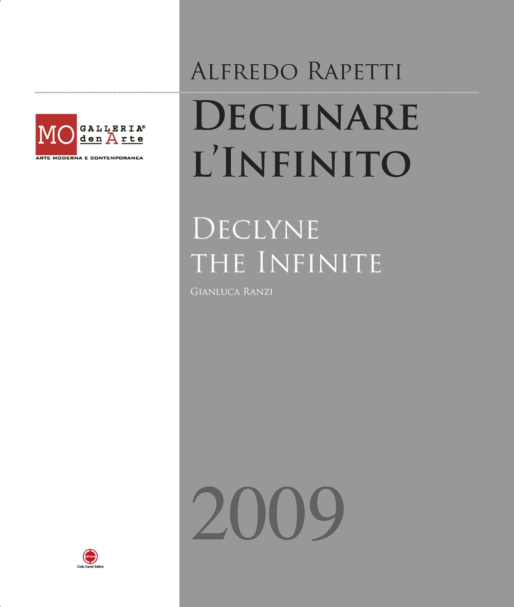 Alfredo Rapetti. Declinare l'infinito