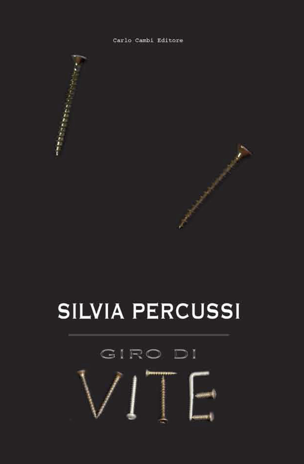 Silvia Percussi. Giro di vite