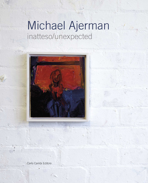 Michael Ajerman. Inatteso/unexpected