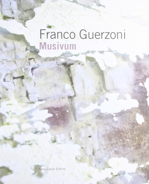 Franco Guerzoni. Musivum