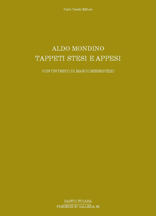 Aldo Mondino. Tappeti stesi e appesi