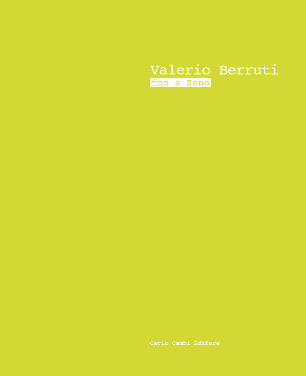 Valerio Berruti. Fino a Zeno