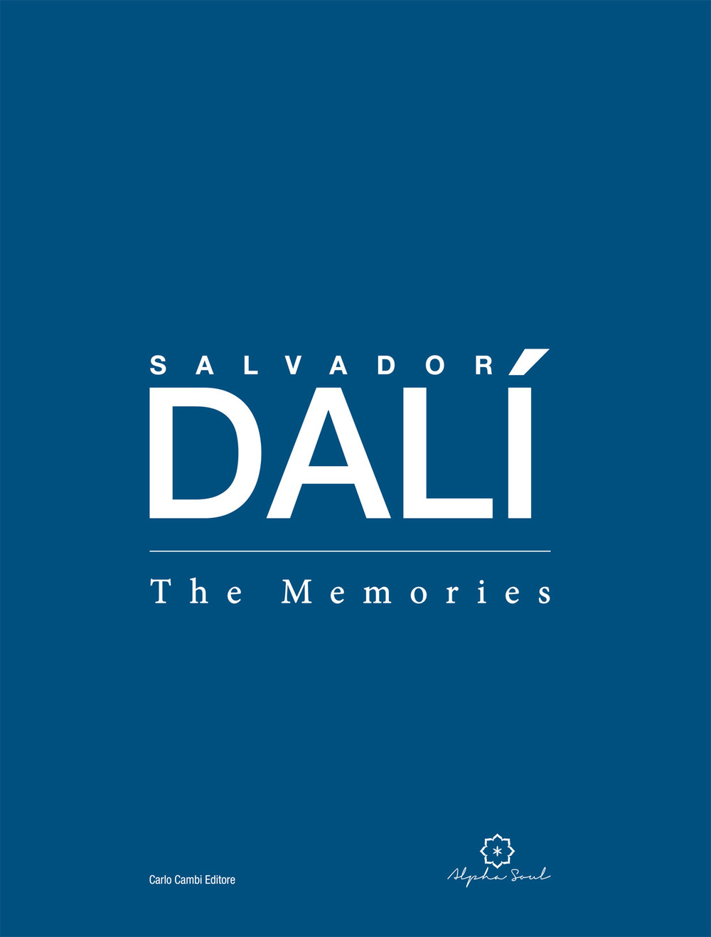 Salvador Dalí. The memories. Catalogo della mostra (Dubai, 11 febbraio- 22 aprile 2018)