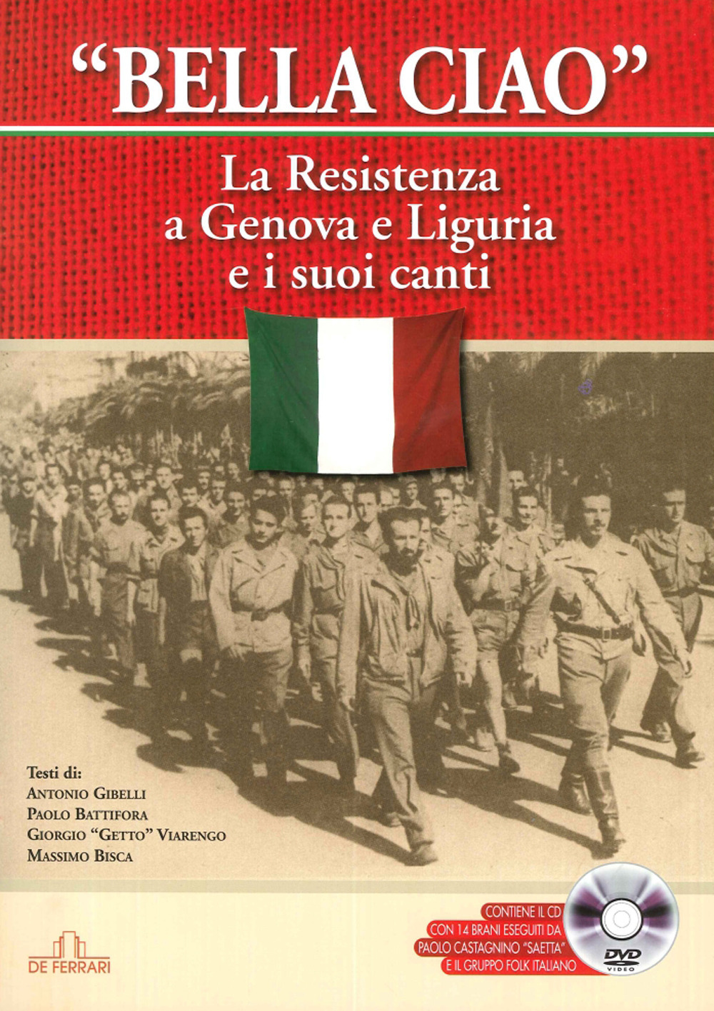 Bella ciao. Il canto della Resistenza