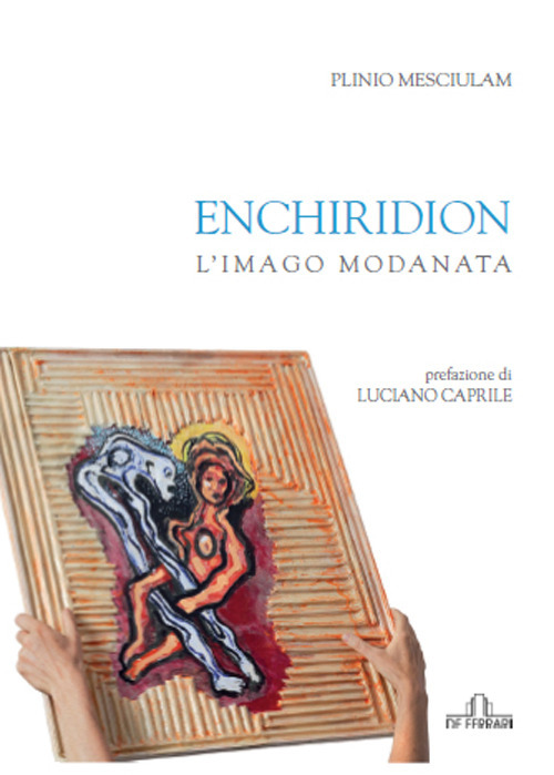 Enchiridion. L'imago Modanata